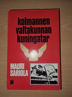 Mauri Sariola - Kolmannen valtakunnan kuningatar