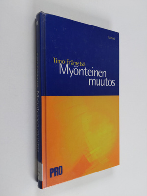 Timo Erämetsä : Myönteinen muutos