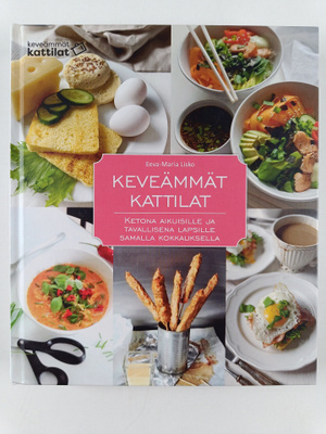 Eeva-Maria Lisko : Keveämmät kattilat : ketona aikuisille...
