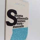 Jaakko Romu : Sanoma seitsemälle Suomen seurakunnalle - pikkukuva 1