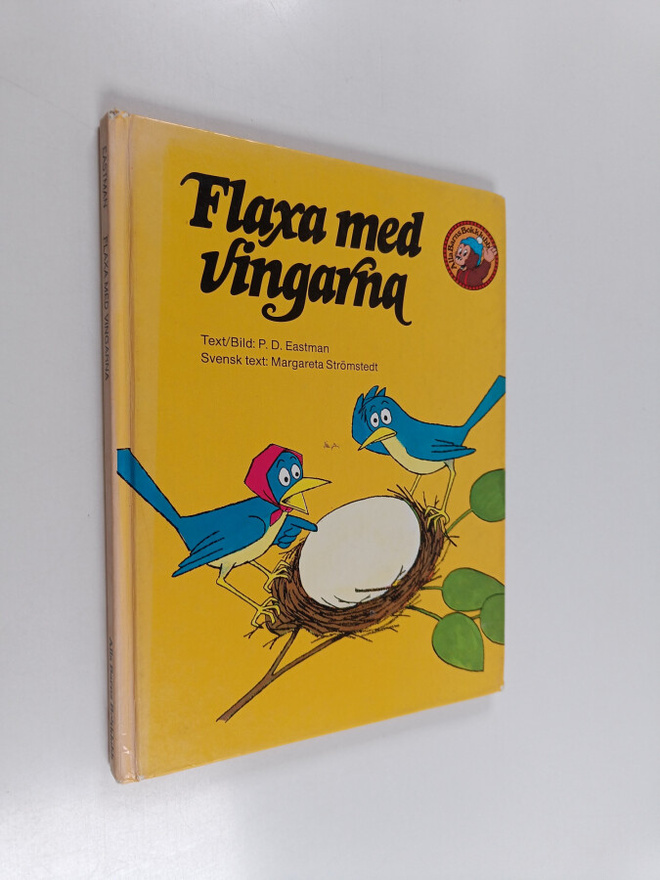 P. D. Eastman : Flaxa med vingarna