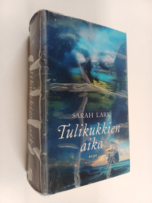 Sarah Lark : Tulikukkien aika
