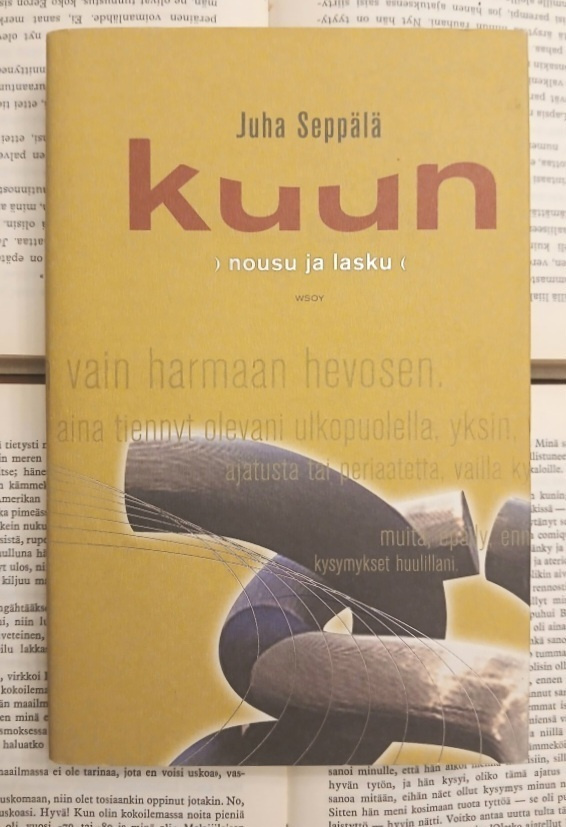 Juha Seppälä - Kuun nousu ja lasku (sid.)
