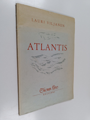 Lauri Viljanen : Atlantis : runoelma