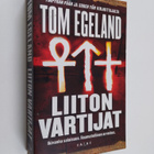 Tom Egeland : Liiton vartijat : jännitysromaani - pikkukuva 1