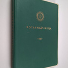 Kullervo (toim.) Kemppinen : Rotarykäsikirja : 1969 - pikkukuva 1
