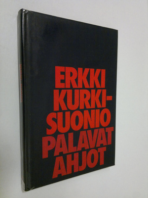 Erkki Kurki-Suonio : Palavat ahjot