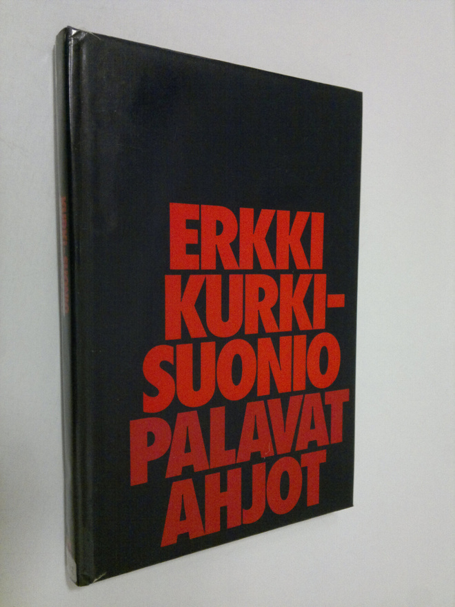 Erkki Kurki-Suonio : Palavat ahjot