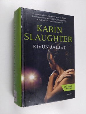 Karin Slaughter : Kivun jäljet