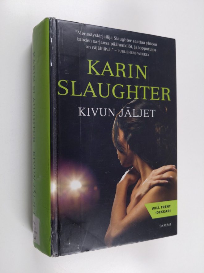 Karin Slaughter : Kivun jäljet