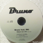 Bruno Ft. RKI • Haluun Sua CDr-Single - pikkukuva 3