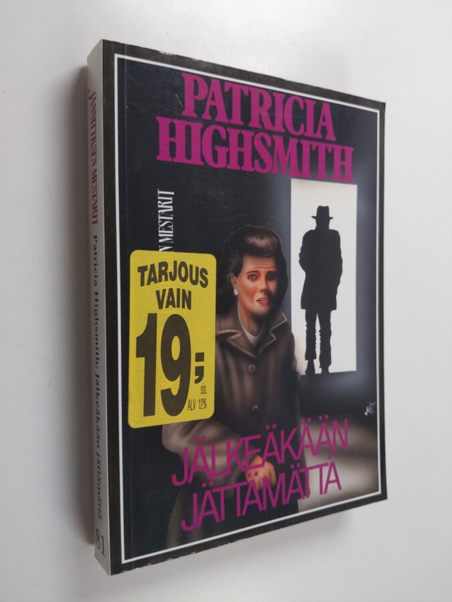 Patricia Highsmith : Jälkeäkään jättämättä