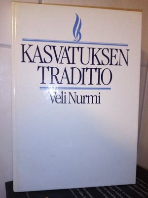 NURMI :  KASVATUKSEN TRADITIO ( SIS POSTIKULU )