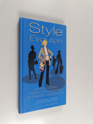 Kendall Farr : Style Evolution : How to Create Ageless Pe...