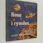 Rune Näslund : Resa i rymden - pikkukuva 1