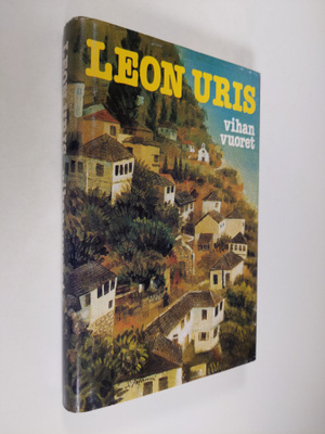 Leon Uris : Vihan vuoret