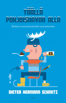 Dieter Hermann Schmitz - Täällä pohjoisnavan alla
