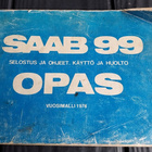 SAAB 99 opas ohjekirja käsikirja 1978 - pikkukuva 1