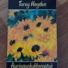 Torey Hayden - Auringonkukkametsä pokkari (#3345) - pikkukuva 1