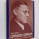 Jukka Nevakivi : Linnasta linnaan : Eero A. Wuoren (1900-... - pikkukuva 1