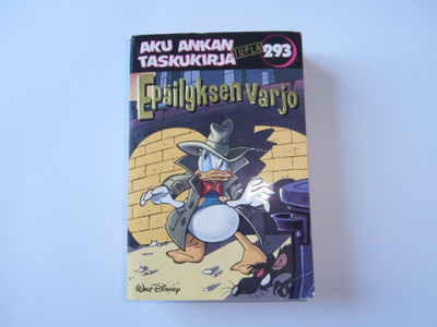 AKU ANKAN TASKUKIRJA TUPLA 293 EPÄILYKSEN VARJO