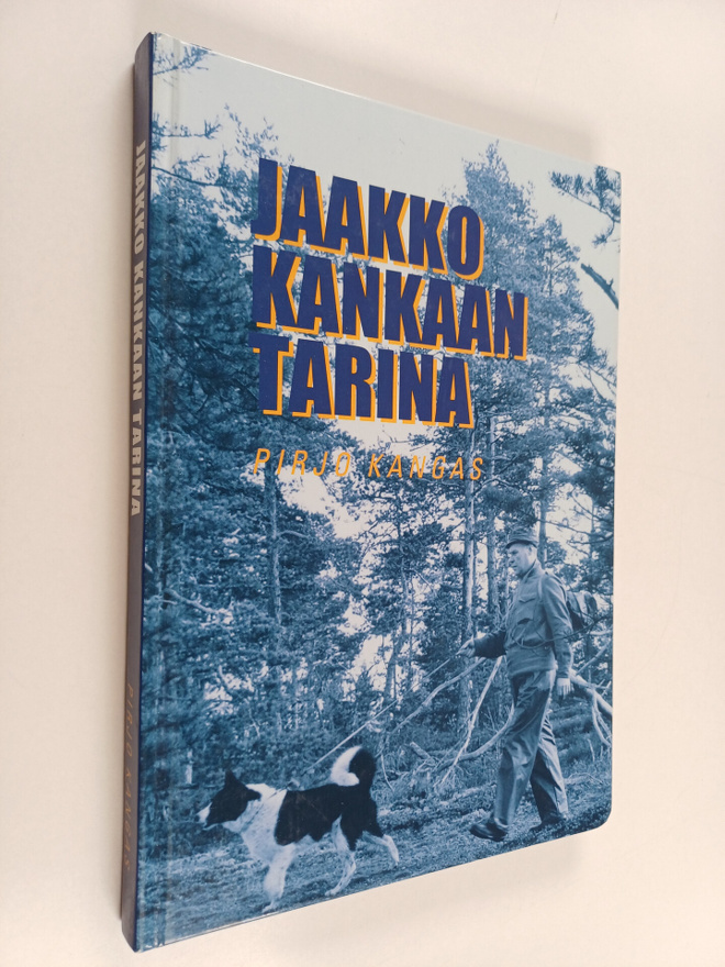 Pirjo Kangas : Jaakko Kankaan tarina