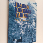 Pirjo Kangas : Jaakko Kankaan tarina - pikkukuva 1