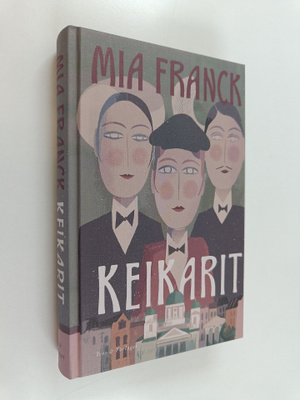 Mia Franck : Keikarit