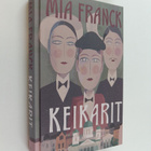 Mia Franck : Keikarit - pikkukuva 1