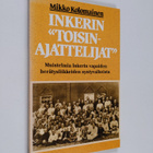 Mikko Kolomainen : Inkerin "toisinajattelijat" : muistelm... - pikkukuva 1