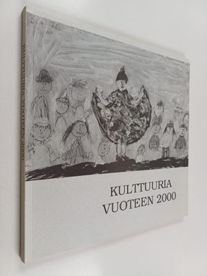 Kulttuuria vuoteen 2000 : Jyväskylän kaupungin kulttuurit...