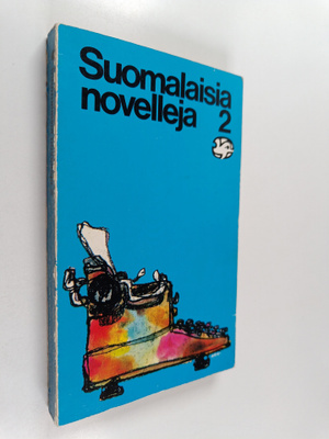 Hannu (toim.) Mäkelä : Suomalaisia novelleja 2