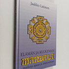 Jaakko Laitinen : Elämän ja kuoleman mandala : matkoja aj... - pikkukuva 1