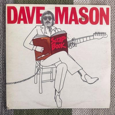 DAVE MASON: Scrapbook (LP) 1972