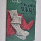 Mary Olki : Suomalaisia sukkia ja muita neuletöitä - pikkukuva 1