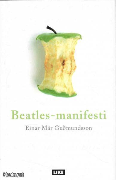 Einar Mar Gudmundsson: Beatles-manifesti