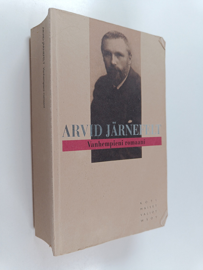 Arvid Järnefelt : Vanhempieni romaani