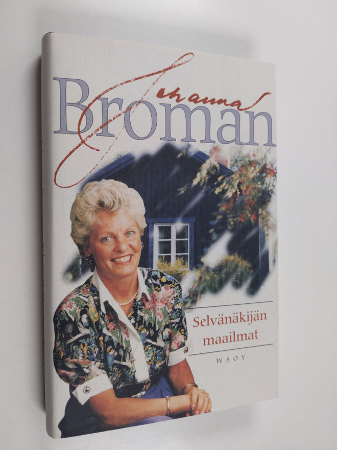 Johanna Broman : Selvänäkijän maailmat : tämä maailma, he...