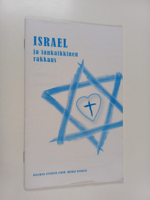 K. O. Syväntö : Israel ja iankaikkinen rakkaus
