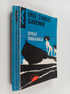 Erle Stanley Gardner : Setelit tuuliajolla : salapoliisir...