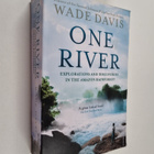 Wade Davis : One River: Explorations and Discoveries in t... - pikkukuva 1