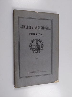 Theodor Schvindt : Analecta archeologica fennica 2, 2 : K...
