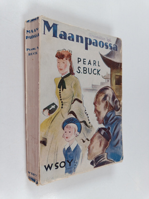 Pearl S. Buck : Maanpaossa (The Exile)