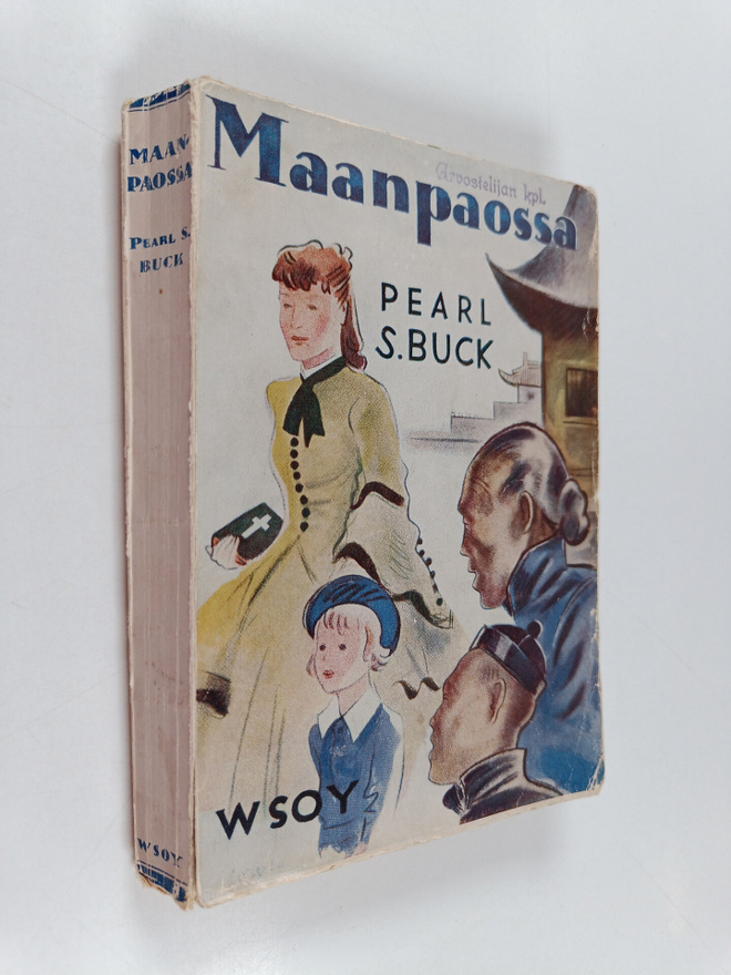 Pearl S. Buck : Maanpaossa (The Exile)