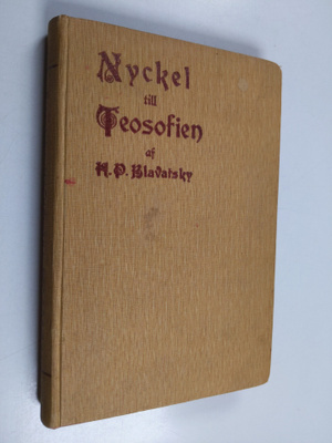 Helena Petrovna Blavatsky : Nyckel till teosofien : en kl...