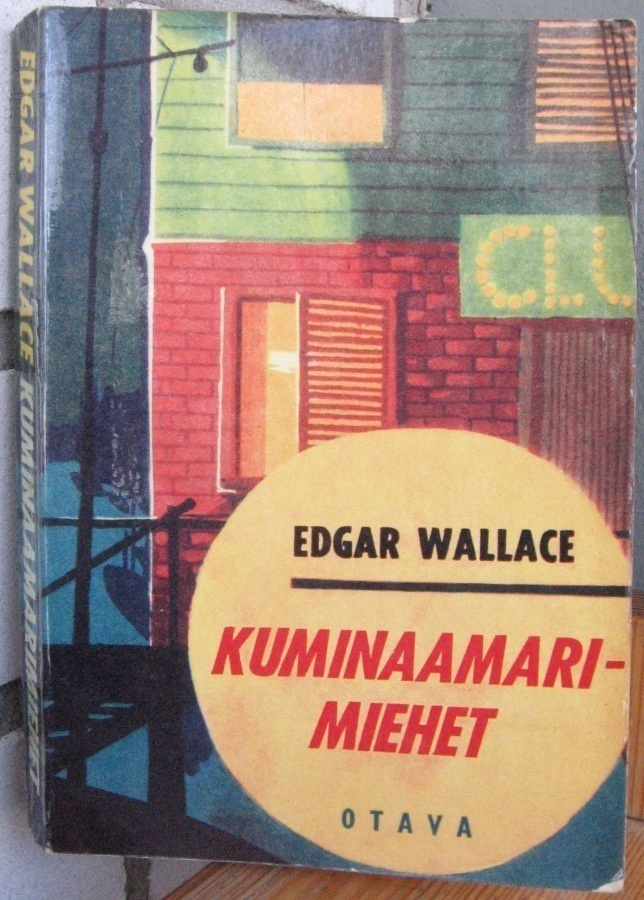 Edgar Wallace:  Kuminaamarimiehet. 276 s.