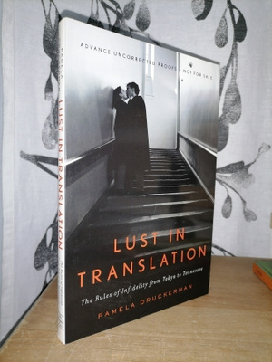 Lust in Translation - Pamela Druckerman - Uusi