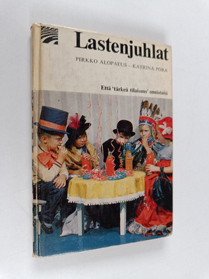 Pirkko Alopaeus : Lasten juhlat
