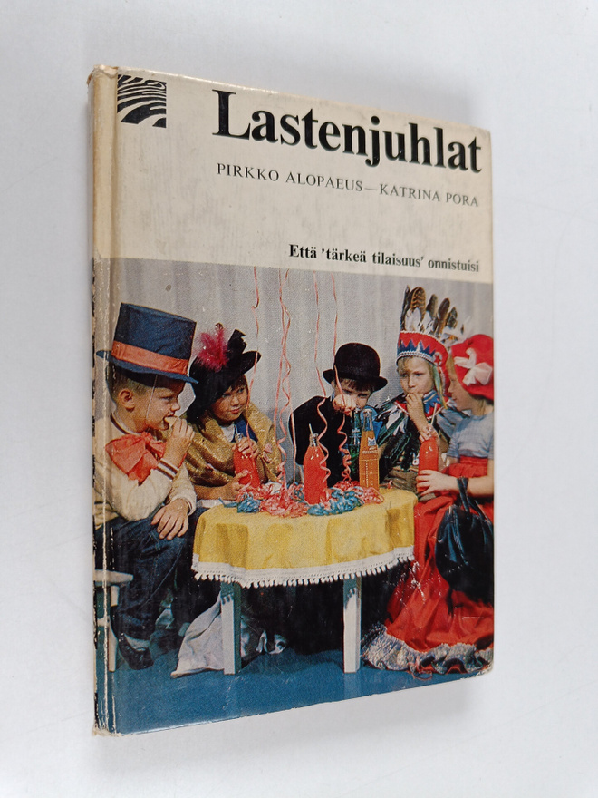 Pirkko Alopaeus : Lasten juhlat