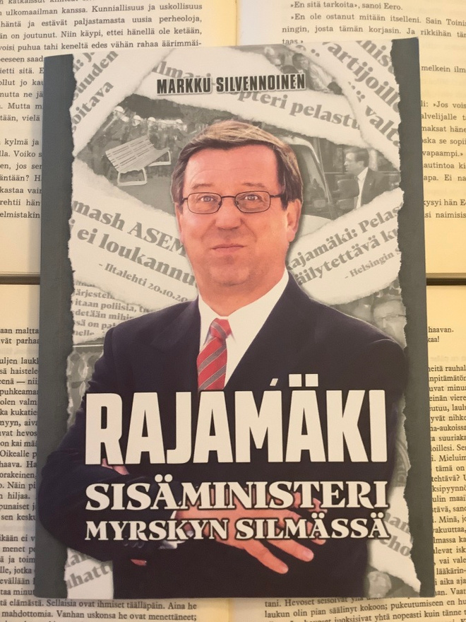 Markku Silvennoinen - Rajamäki: Sisäministeri myrskyn...